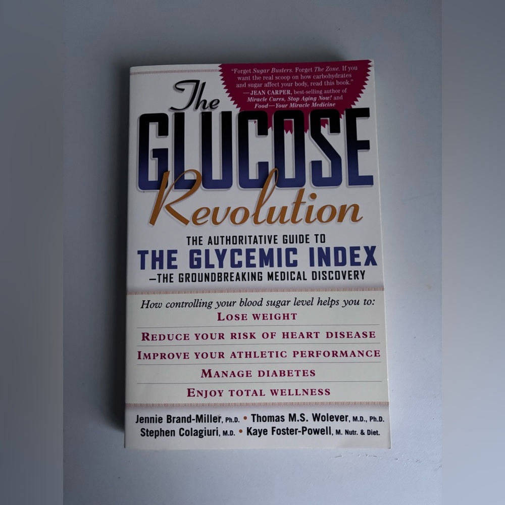Glucose Revolution Authoritative Guide to the Glycemic Index Brand-Miller Book